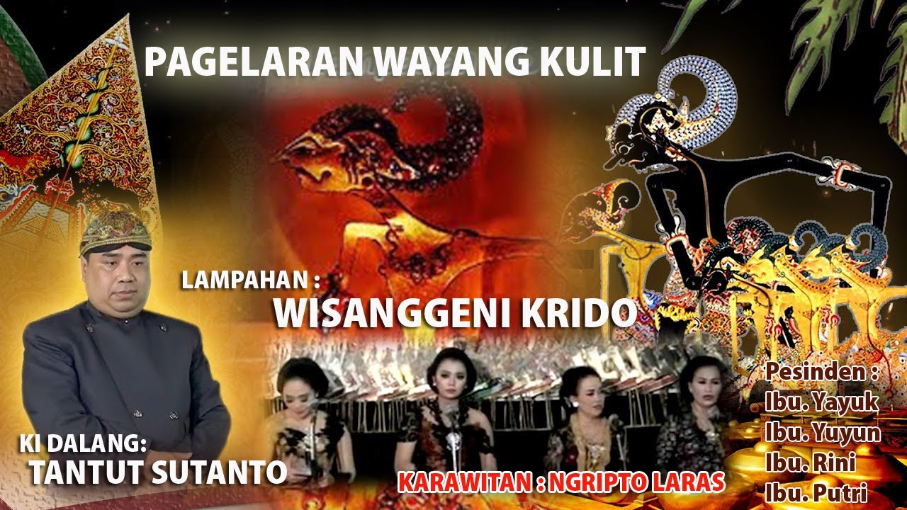 FULL WAYANGKULIT KI.TANTUT SUTANTO SERI WISANGGENI KRIDO // PESINDEN.//BU.YUYUN & YAYUK//RINI//PUTRI