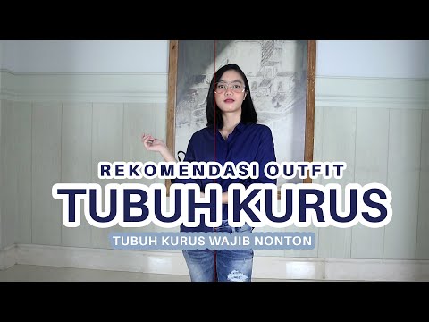 Tips Memilih Outfit Untuk Tubuh Kurus WAJIB TAHU OUTFIT INI !!! | Logo Jeans