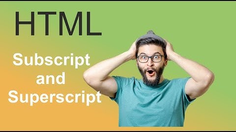 Subscript and Superscript using sub and sup Tag in HTML [Hindi/ Urdu]