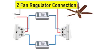 Ceiling fan two way switch connection || 2 fan regulator connection