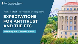 Expectations for Antitrust and the FTC