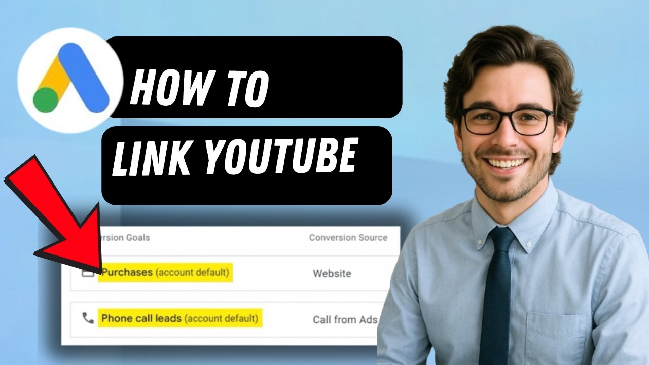 Как связать YouTube с Google Ads (полное руководство 2026 года)