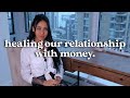 Healing Our Relationship With Money