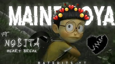Maine Roya x Nobita 🙂 || Nobita Heart Break 💔🙁 || Nobita Love Shizuoka Status ❤️🥺