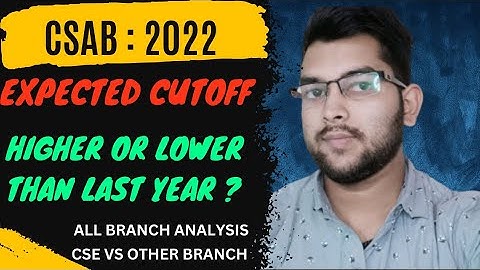 CSAB counselling Expected cutoff analysis | More or less as compared to last year #Csab #counselling