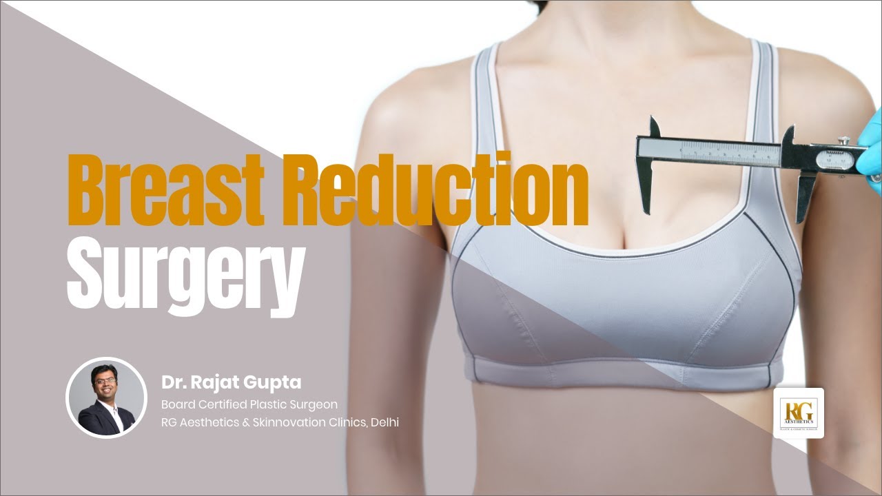 Do Breasts Grow Back After Reduction ? Dr Rajat Gupta