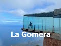 La gomera  8 top things to do in the magical island