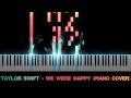 Taylor Swift - We Were Happy (Piano Cover)