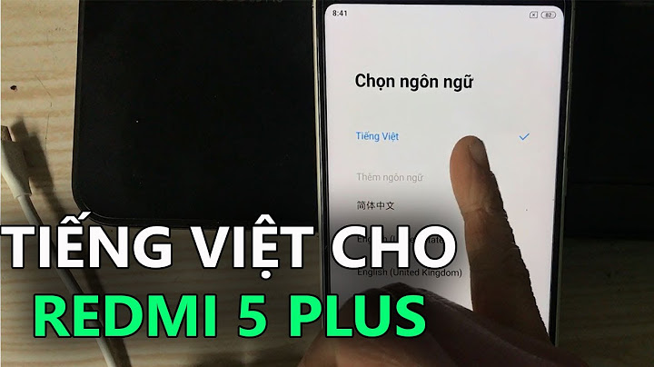 Hướng dẫn cài tiếng việt cho xiaomi redmi note 5