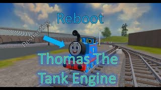 Destructive Reboot Thomas Showcase Take On Sodor Chapter One Roblox