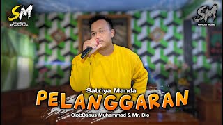 PELANGGARAN - SATRIYA MANDA  STUDIO MUSIC