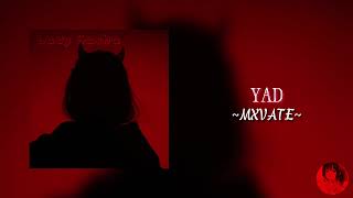 Download Lagu Yad - Mxvate (•Música Edit•) MP3