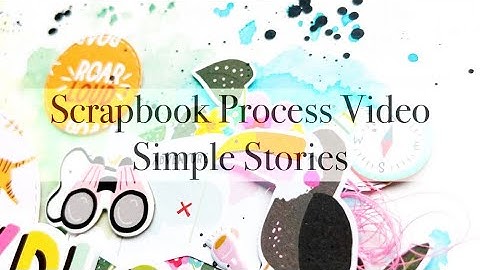 Scrapbook Process Video #252 - Explore | Simple Stories Design Team *Into The Wild Collection*