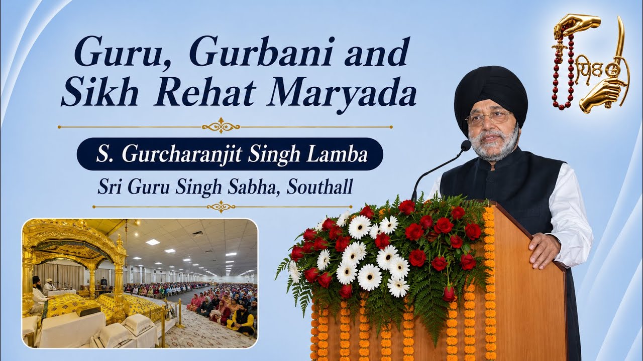 Guru, Gurbani and Sikh Rehat Maryada - S. Gurcharanjit Singh Lamba