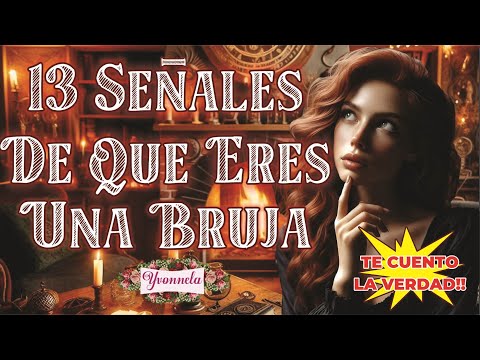 🧙🏼‍♀️🧹13 Señales De