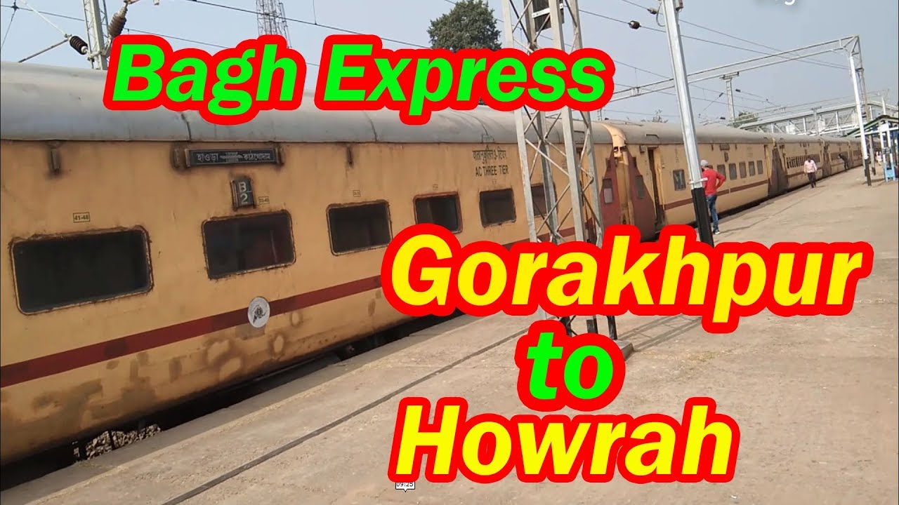 13020 Bagh Express बाघ एक्स Kathgodam to Howrah Gorakhpur Junction