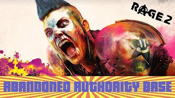 Rage 2 - Abandoned Authority Base - Exploration Location - All Collectibles