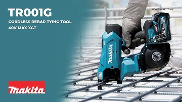 Makita Cordless Rebar Tying Tool TR001G