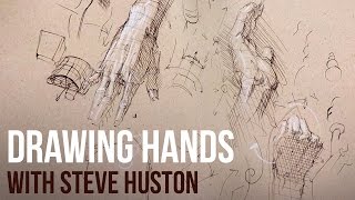 Drawing Hands With Steve Huston