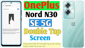 How To Oneplus Nord N30 SE 5G Double Tap Screen On/Off Setting/Oneplus  ouble Tap Screen Use
