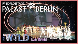 Final du spectacle &quot;The Wyld&quot; au Friedrichstadt-Palast de Berlin en 2016