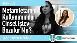 Metamfetamin Kullanımında Cinsel İşlev Bozulur Mu? Resimi