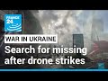 Search for survivors among rubble after Russia’s drone attacks on Ukraine • FRANCE 24 English