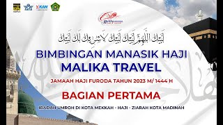 BIMBINGAN MANASIK HAJI FURODA MALIKA TOURS & TRAVEL