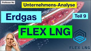 Flex LNG (Flüssiggas-Tanker) / Kalkulationen / Fundamental- &amp; Chartanalyse