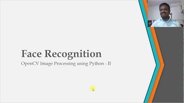 OpenCV Image Processing Face Recognition - I