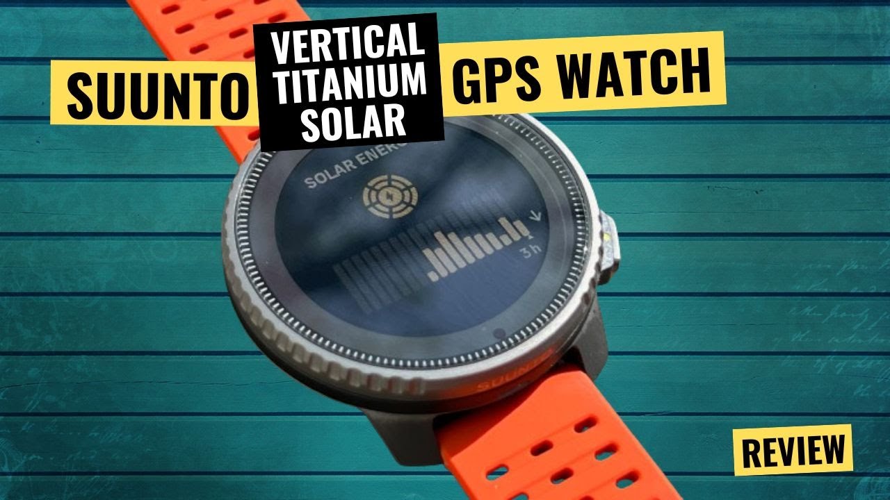 Suunto Vertical Titanium Solar Canyon - The ultimate adventure watch