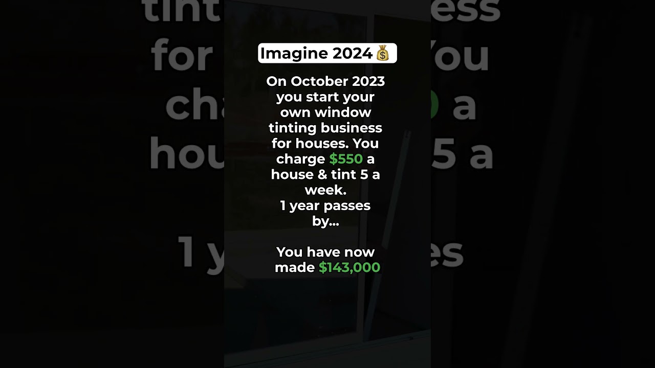 House Window Tinting Business Idea - Imagine 2024