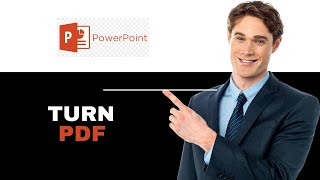 How to Turn PDF Into PowerPoint 2025