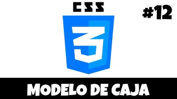 ✅ Modelo de Caja - Curso de CSS desde cero #12