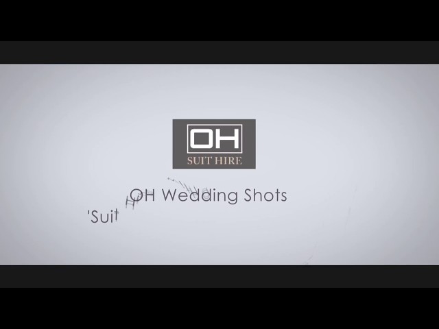 OH Suit Hire 2019 Wedding Shots!