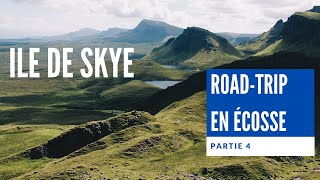 ROAD-TRIP EN ECOSSE : ILE DE SKYE (SCOTLAND)