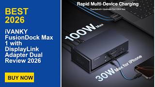 iVANKY FusionDock Max 1 with DisplayLink Adapter Dual Review 2026