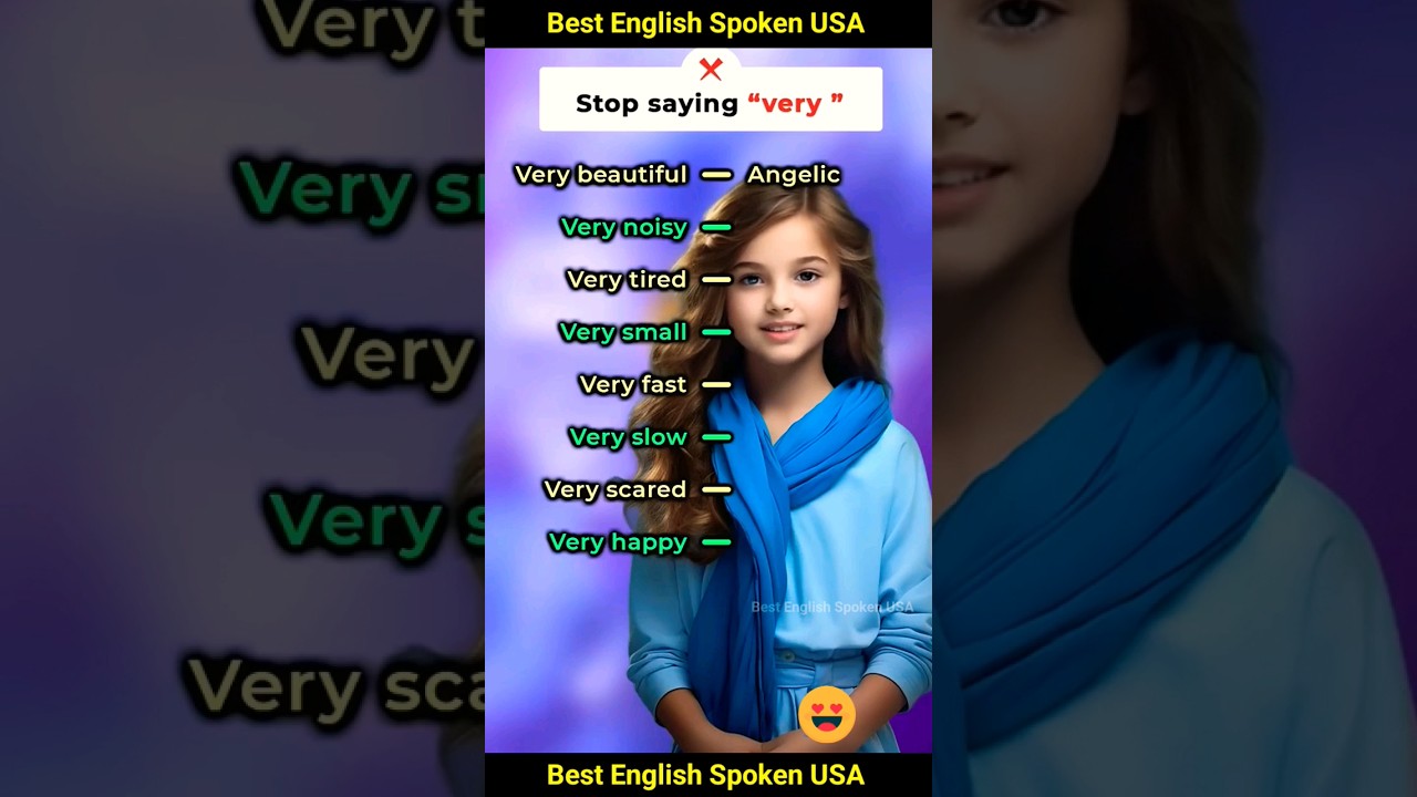 Learn English: Stop saying ''very'' all the time @الانجليزية #bestenglishspokenusa #english