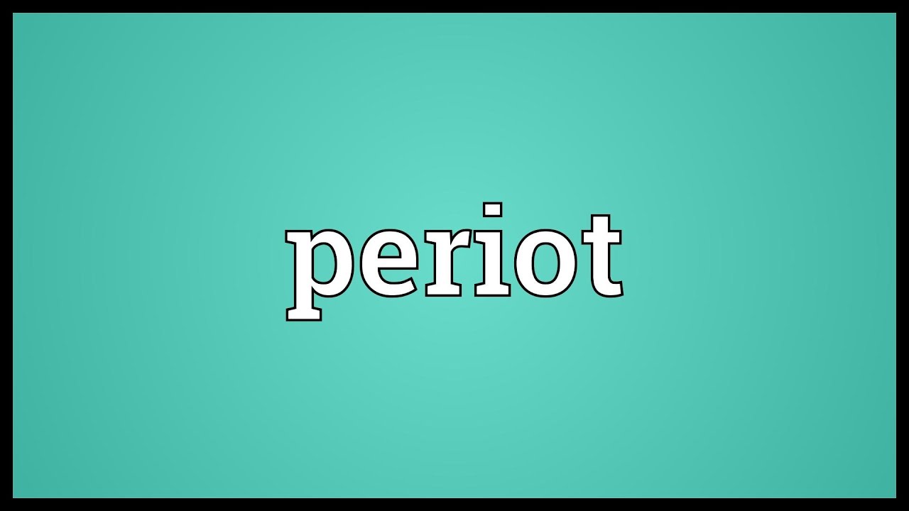 Periot Meaning - YouTube