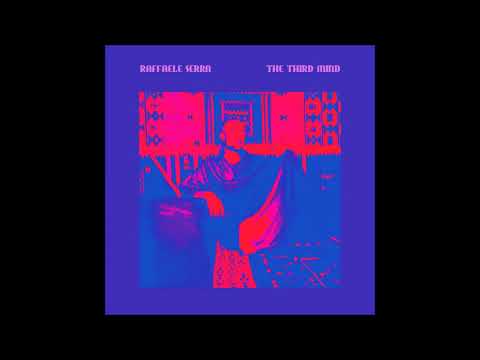 Raffaele Serra — Raffaele Serra - Part Three