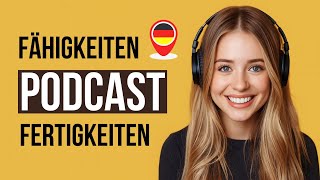 Skills & Abilities in the Job Explained Simply! German B1 Podcast screenshot 2