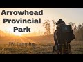 Ontario Camping Arrowhead Provincial Park