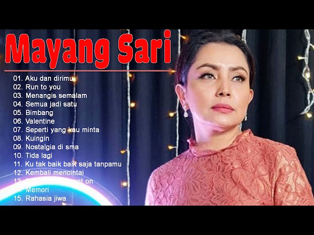 Mayang Sari Full Album - Lagu Pop Lawas Indonesia II Koleksi Lagu class=