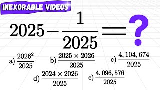 Write 2025-1\/2025 as one Fraction (Non-Calculator)