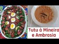 TUTU DE FEIJÃO / AMBROSIA/TUTU À MINEIRA/COMIDA MINEIRA/Collab