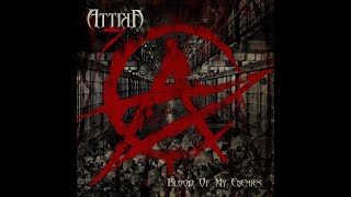 Attika 7 - Blood Of My Enemies (Full Album)