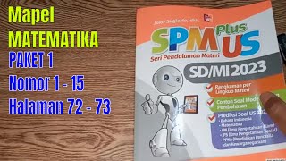 Pembahasan SPM Plus US SD/MI 2023 Mapel Matematika (Paket 1) Nomor 1-15 Halaman 72 - 73