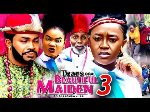 TEARS OF A BEAUTIFUL MAIDEN SEASON 3(New Movie)Luchy Donald/Maleek Milton2024 Latest Nollywood Movie