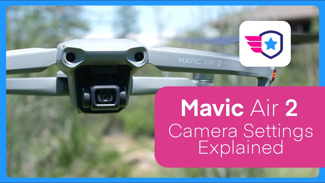 Stereotype Betekenisvol ophouden DJI Mavic Air 2 Camera Setting Tutorial - YouTube