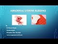 Abnormal Uterine Bleeding (Series- Epi-1)